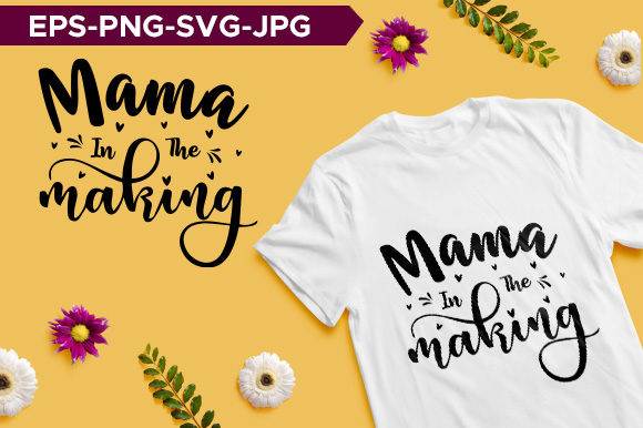 Mama Making Typography T-shirt Design Review