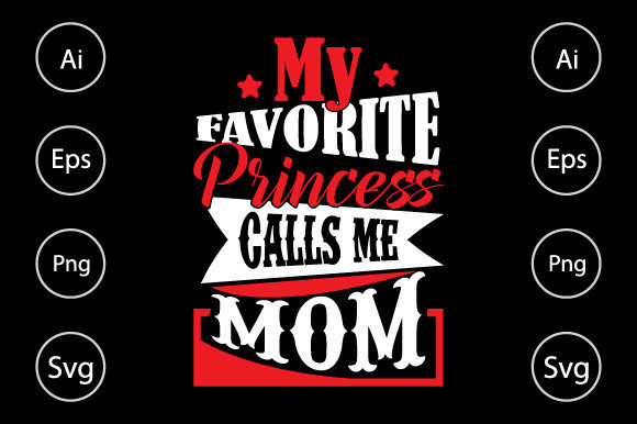 My Favorite Princess Calls Me Mom Shirt: A Designer’s Real-World Review