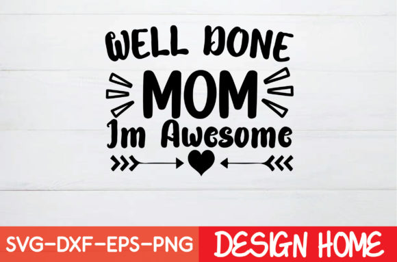 Well Done Mom Im Awesome: A Designer’s Real-World Embroidery Review